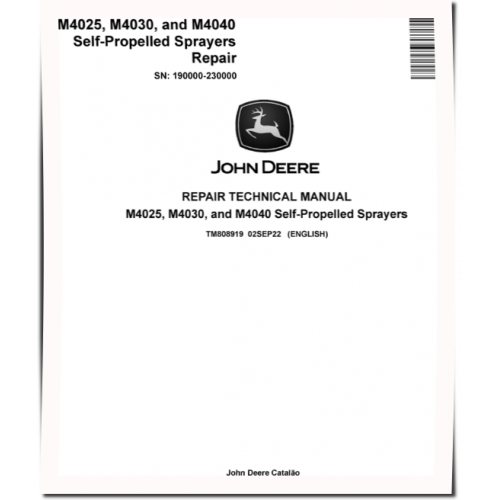 TM808919 John Deere M4025, M4030 and M4040 Self-Propelled Sprayers Pdf Technical Service Manual