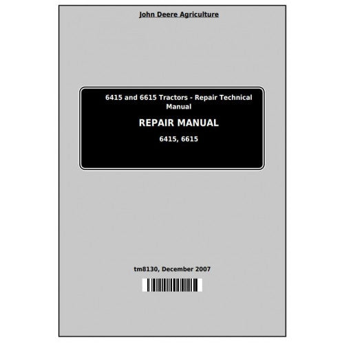 TM8130 John Deere 6415 and 6615 Tractor Pdf Repair Service Technical Manual