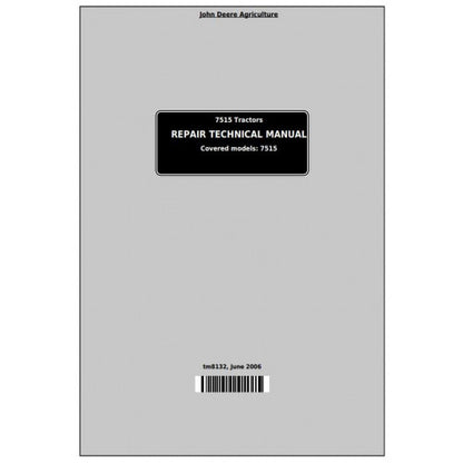 TM8132 John Deere 7515 Tractor Pdf Repair Technical Manual