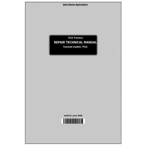 TM8132 John Deere 7515 Tractor Pdf Repair Technical Manual