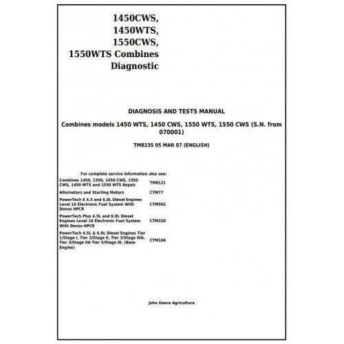 TM8235 John Deere 1450CWS, 1450WTS, 1550CWS, 1550WTS Combines Pdf Diagnostic, Operation and Test Service Manual