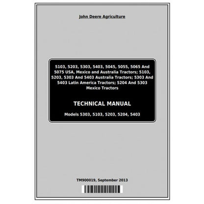 TM900019 John Deere 5103, 5203, 5303, 5403, 5045, 5055, 5065, 5075, 5204 Tractors Pdf Technical Service Manual