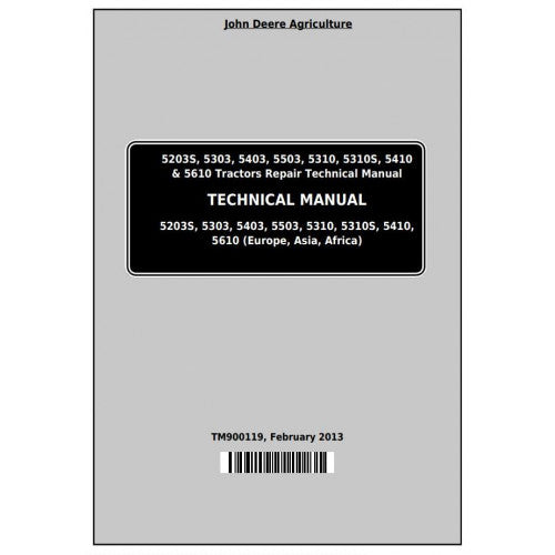 TM900119 John Deere 5203S, 5303, 5403, 5503, 5310, 5310S, 5410, 5610 Tractors Pdf Technical Service Manual