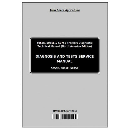 TM901019 John Deere 5055E, 5065E, 5075E Tractor Pdf Diagnosis and Tests Service Manual