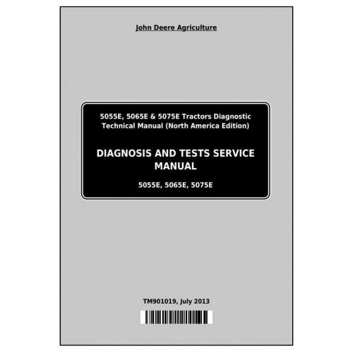 TM901019 John Deere 5055E, 5065E, 5075E Tractor Pdf Diagnosis and Tests Service Manual