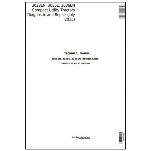 TM902119 John Deere 3028EN, 3036E, 3036EN Compact Utility Tractor Pdf Technical Service Manual